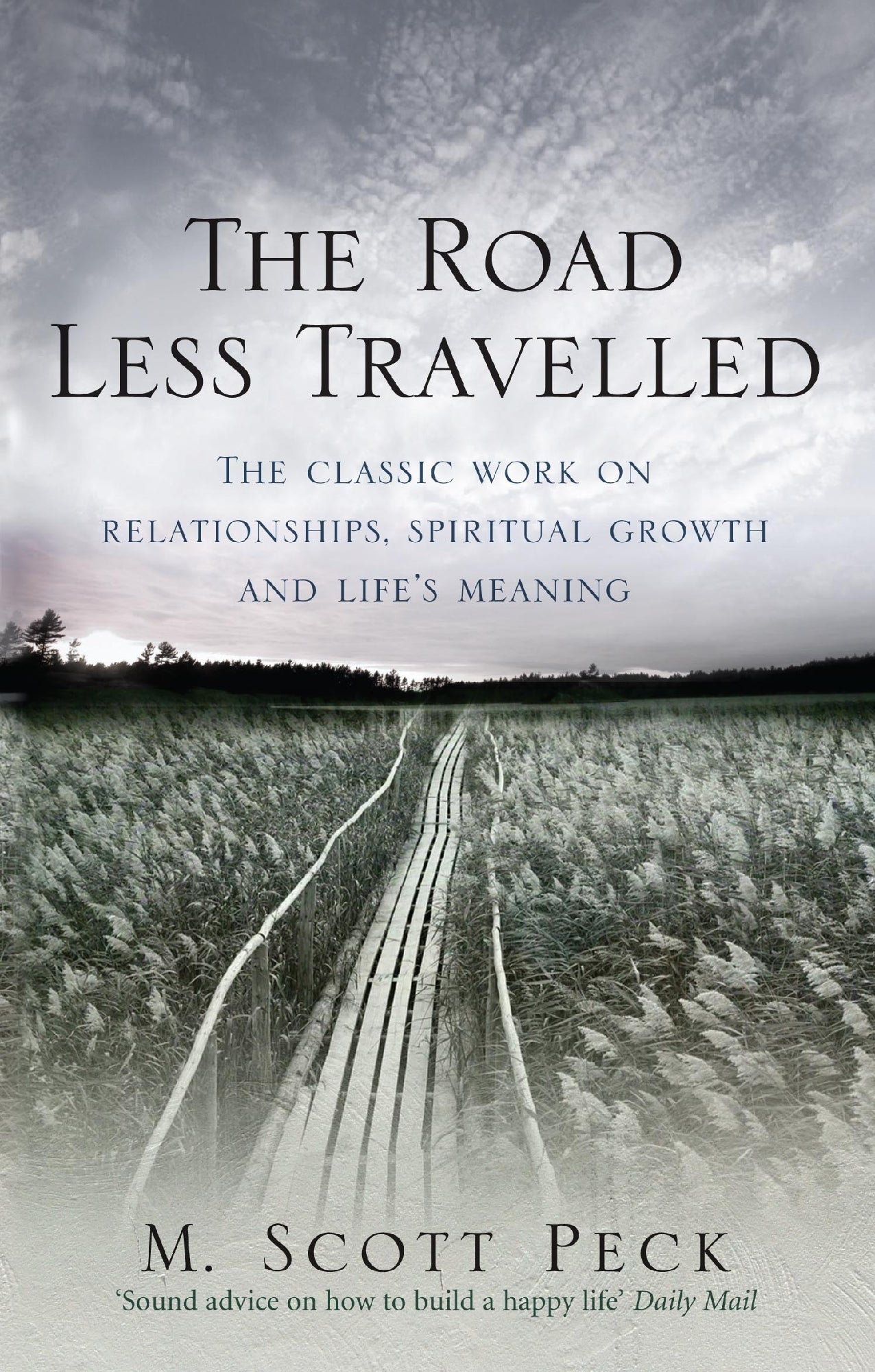 The Road Less Travelled by M. Scott Peck