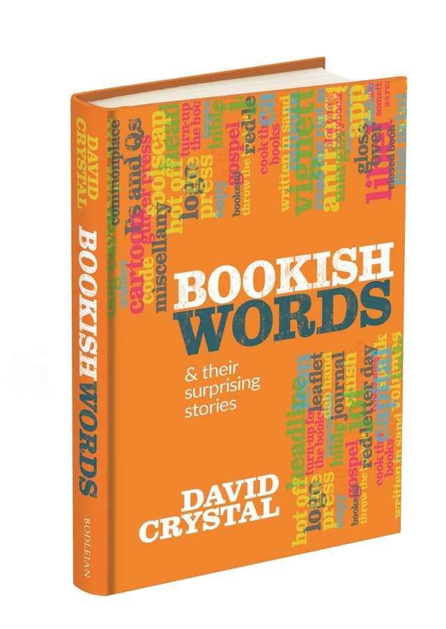 Bookish Words & their Surprising Stories by David Crystal (out 10 April 2026)