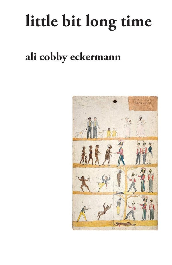 Little Bit Long Time by Ali Cobby Eckermann