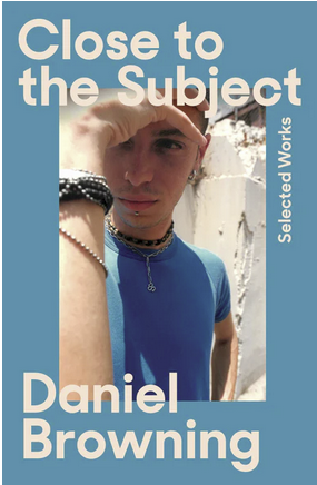 Close to the Subject by Daniel Browning