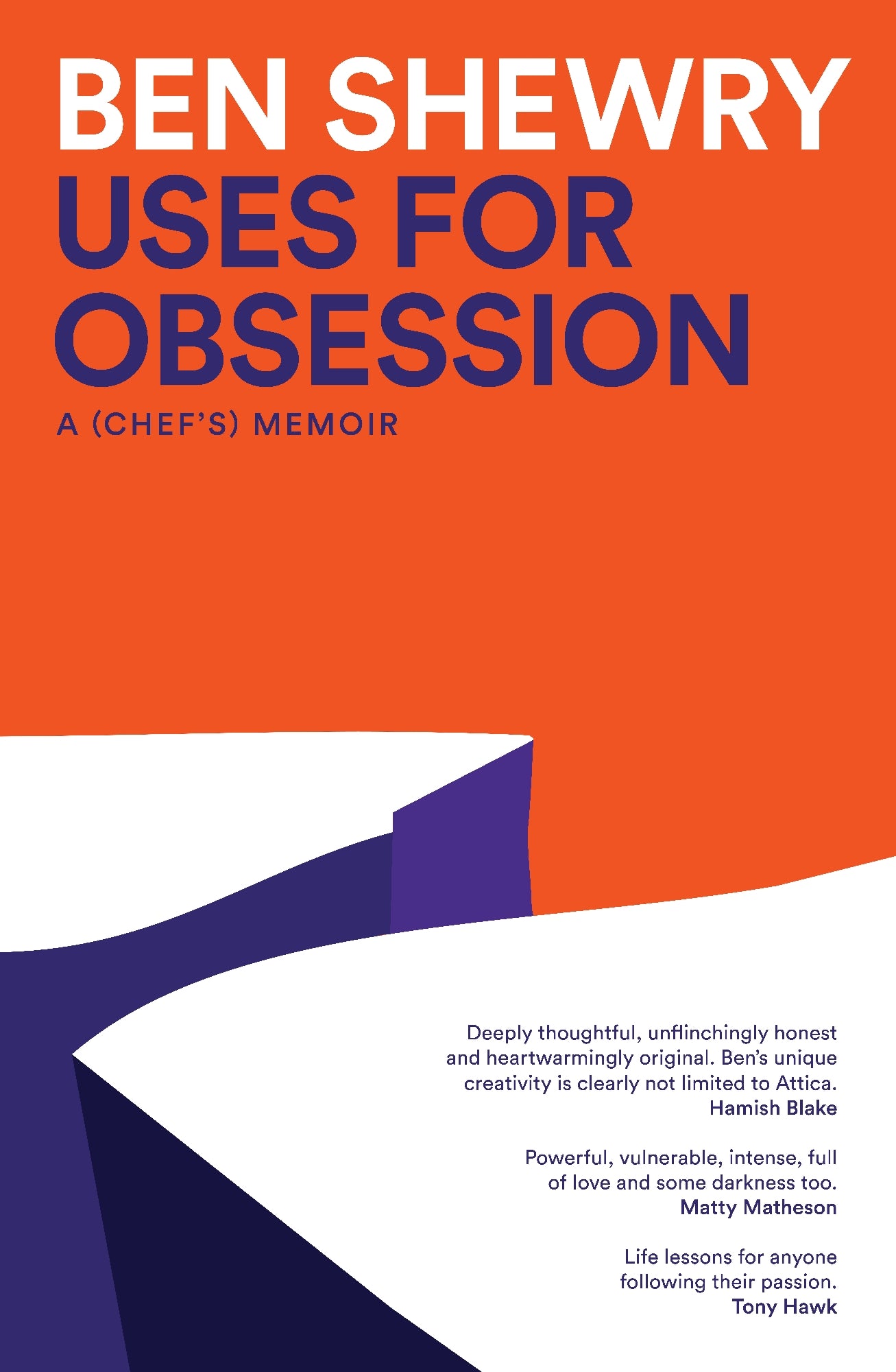 Uses for Obsession by Ben Shewry