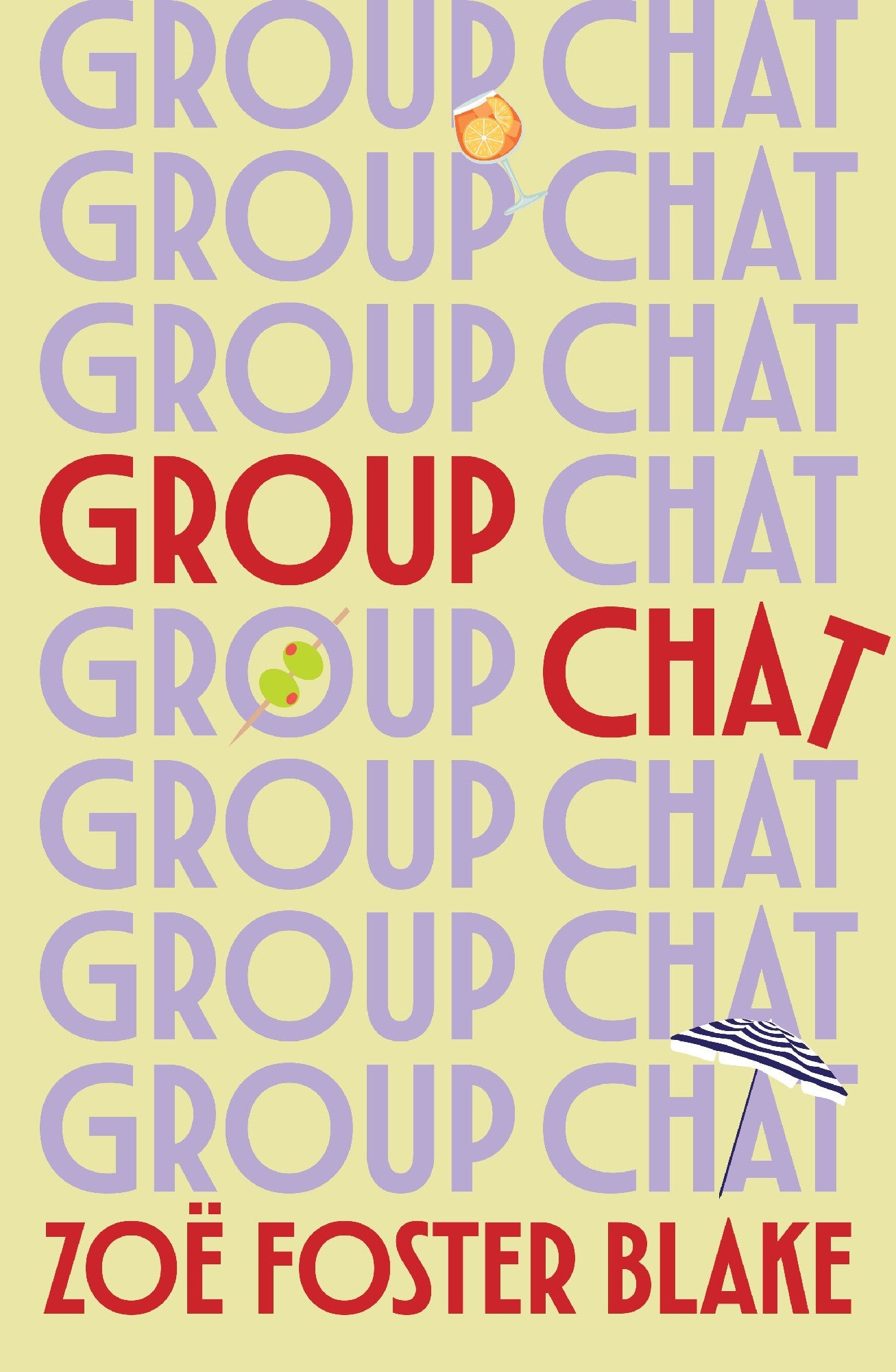 Group Chat by Zoë Foster Blake
