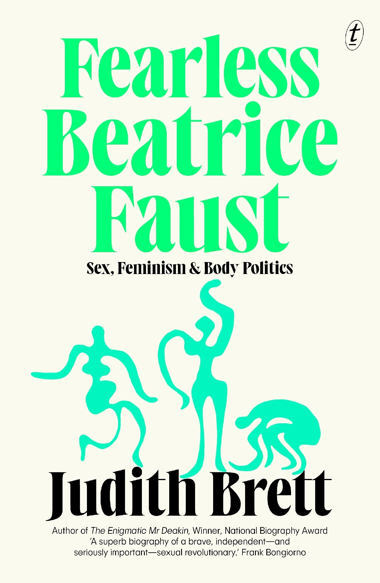 Fearless Beatrice Faust by Judith Brett