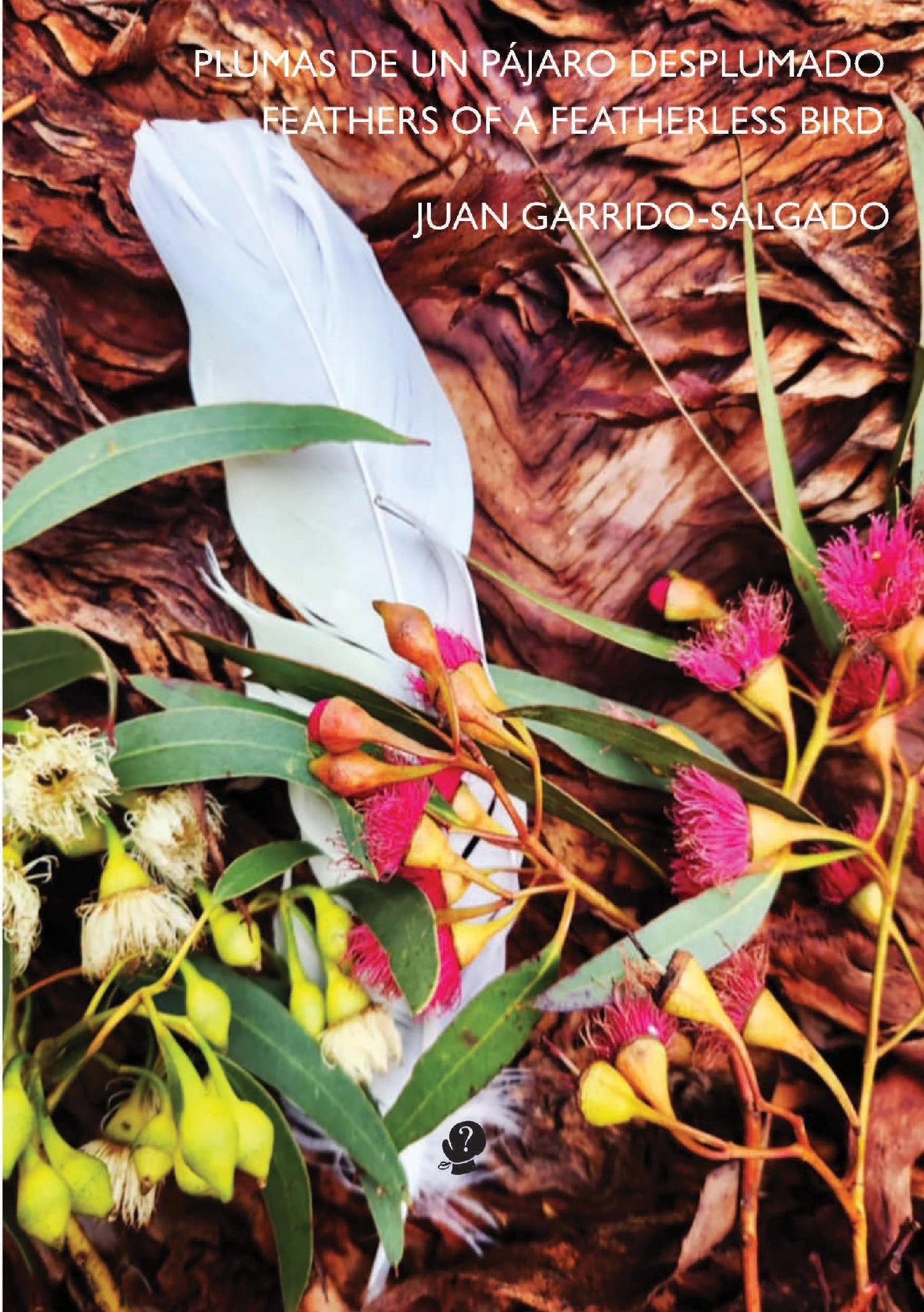 Feather of a Featherless Bird by
Juan Garrido-Salgado