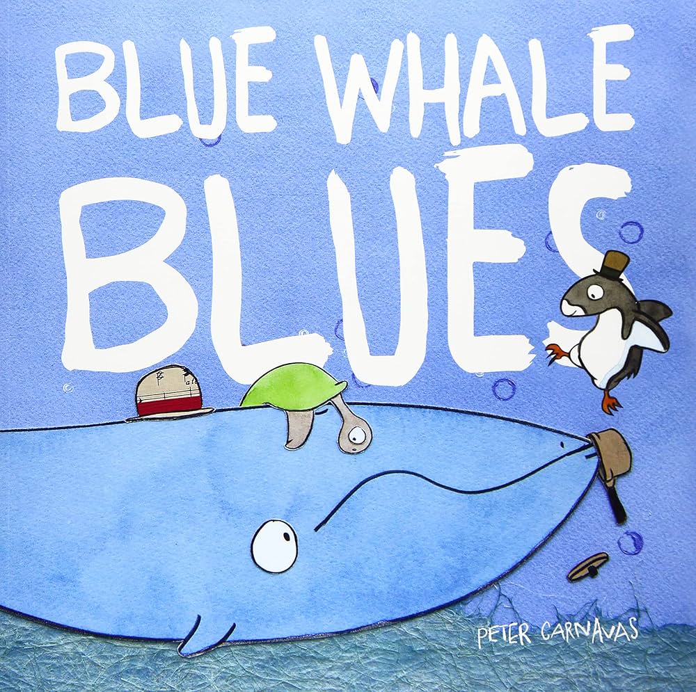 Blue Whale Blues by Peter Carnavas