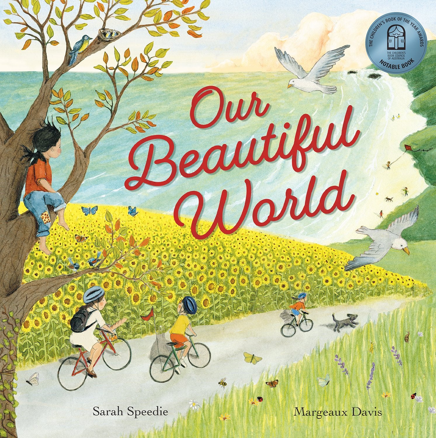 Our Beautiful World by Sarah Speedier / Illustrated by Margeaux Davis
