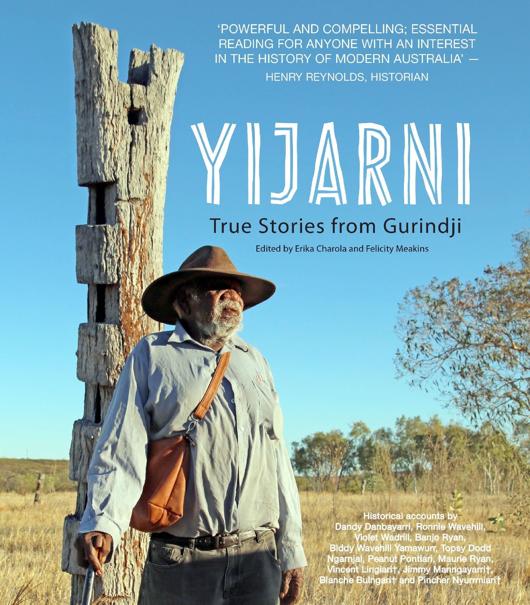 Yijarni: True Stories from Gurindji Country edited by Erika Chalmers