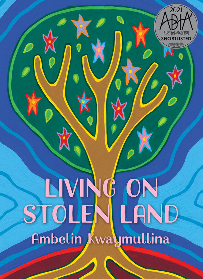 Living on Stolen Land by Ambelin Kwaymullina