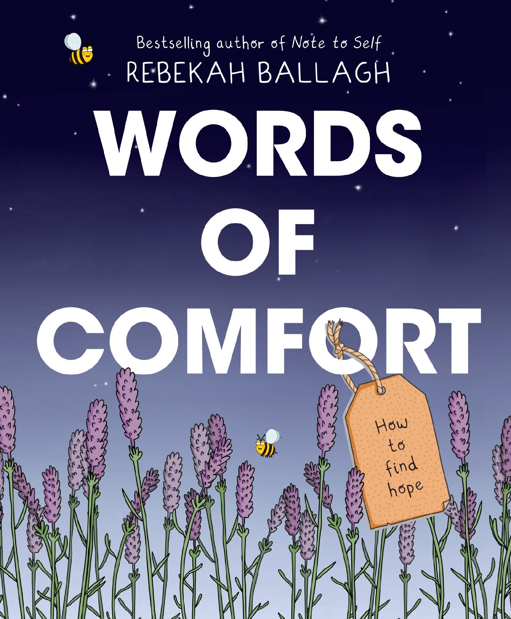Words of Comfort by Rebekah Ballagh