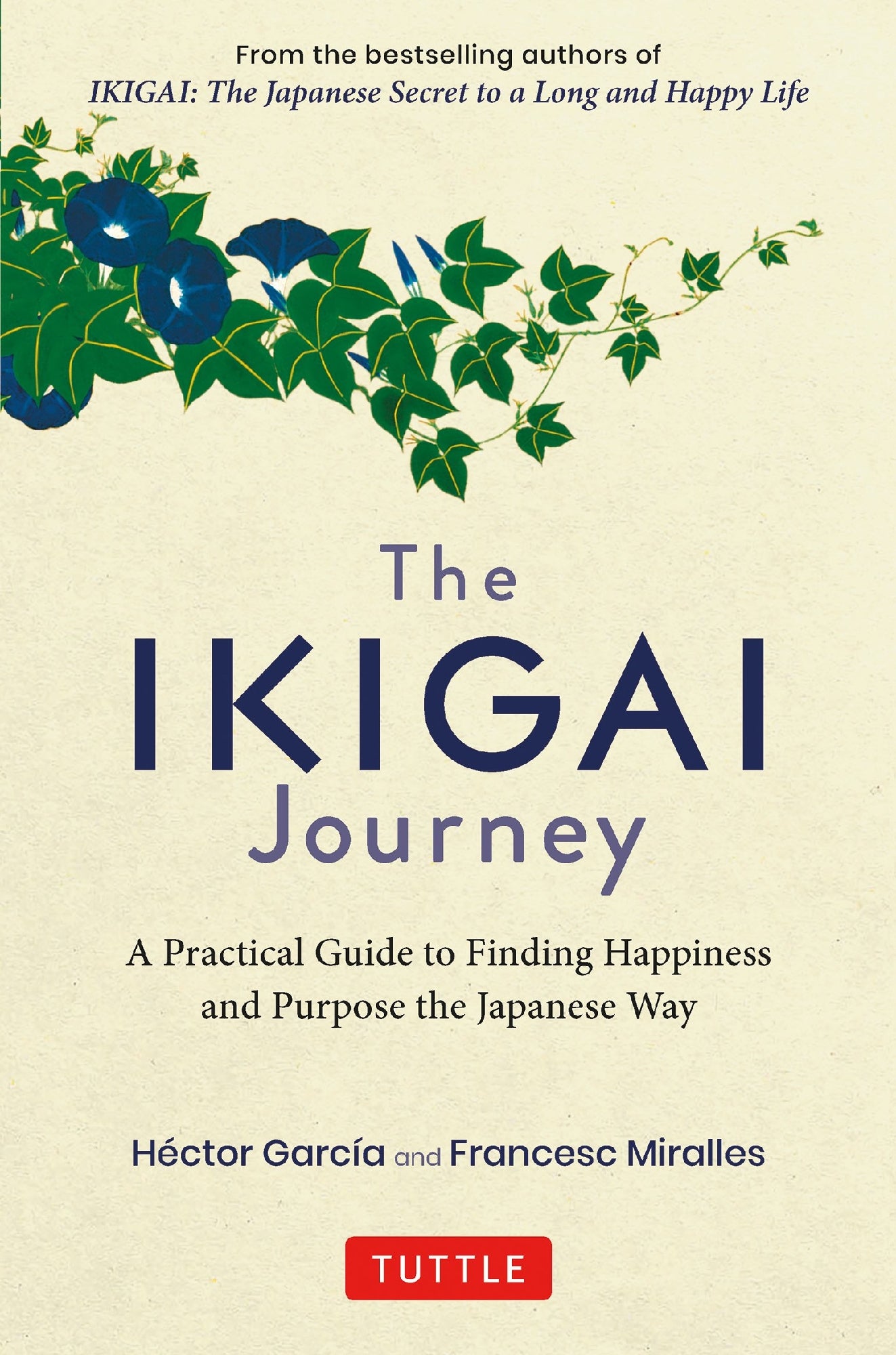 The Ikigai Journey by Garcia Hector