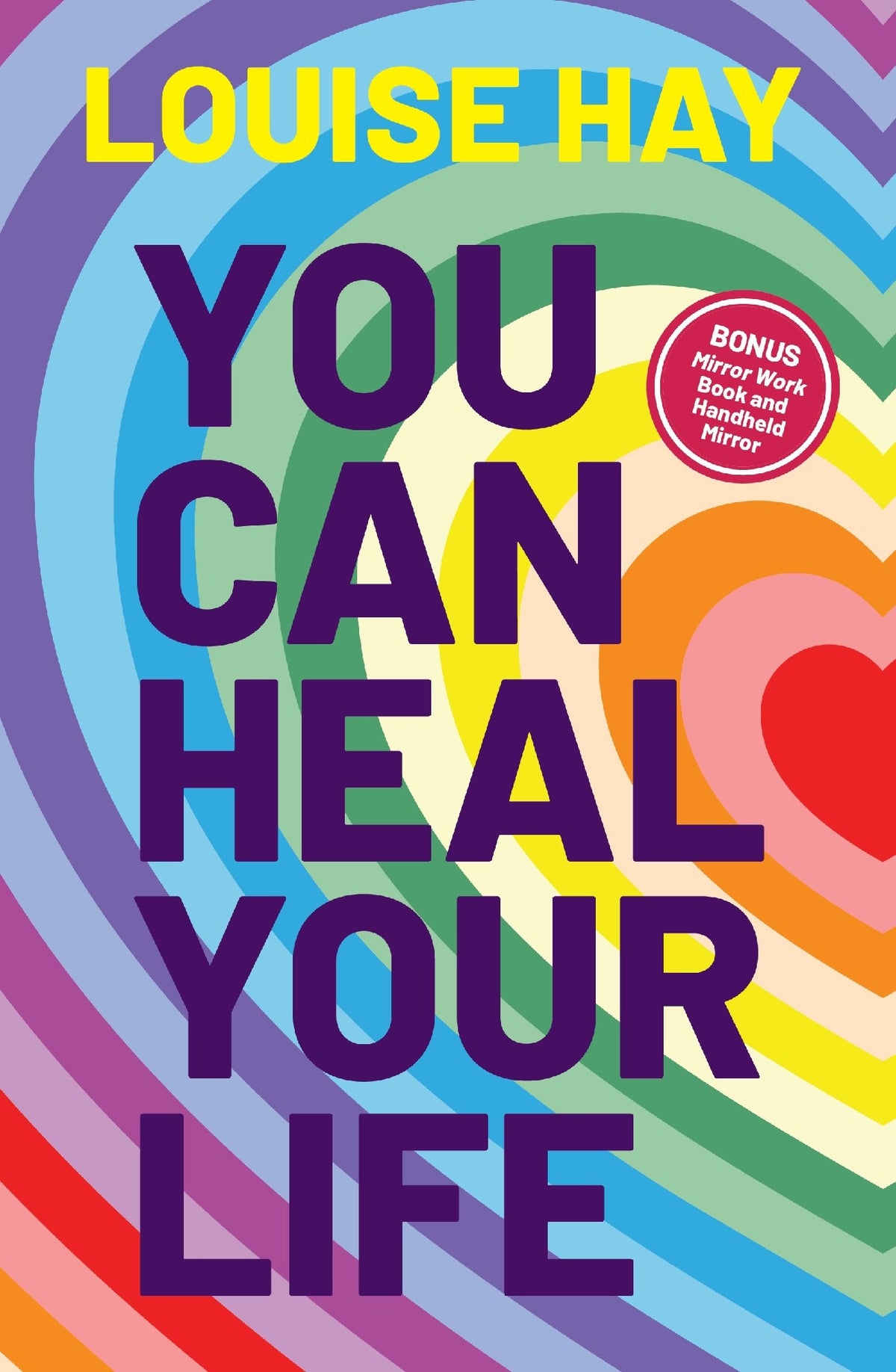 You Can Heal Your Life: Deluxe Edition by Louise Hay