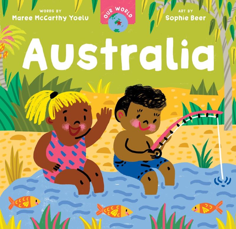 Our World: Australia by Maree McCarthy