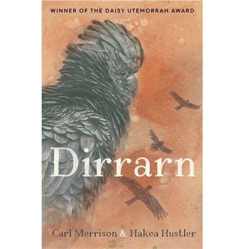 Dirrarn by Carl Merrison and Hakea Hustler - Red Kangaroo Books