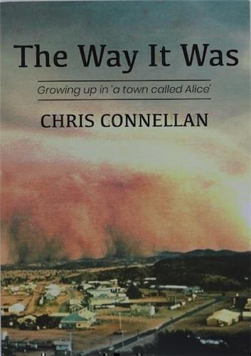 The way it was by Chris Connellan - Red Kangaroo Books
