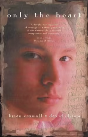 Only the heart by Brian Caswell and David Chiem