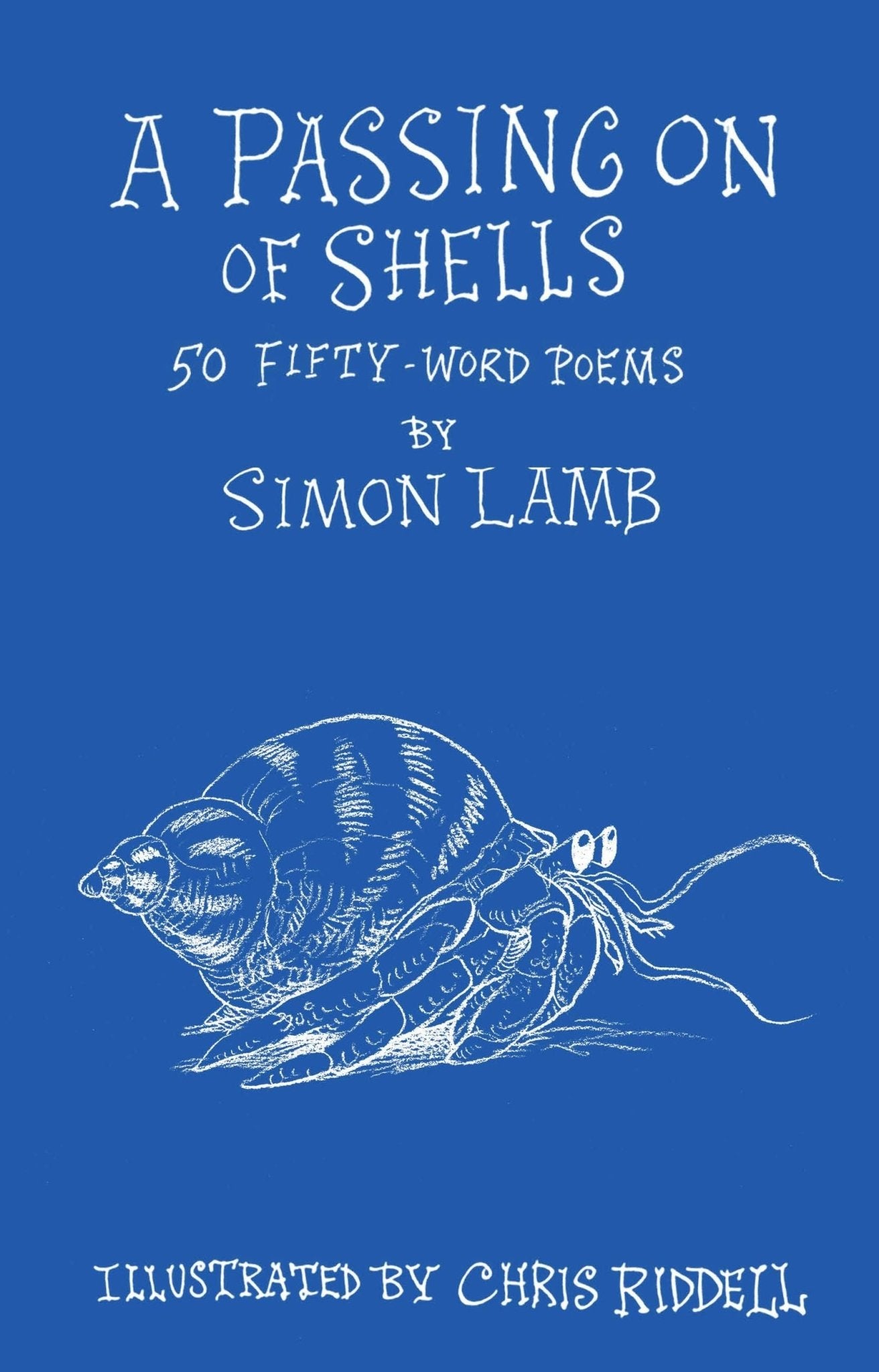 A Passing On of Shells: 50 Fifty - Word Poems by Simon Lamb - Red Kangaroo Books