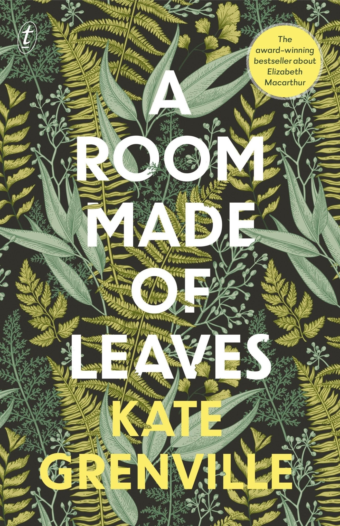 A Room Made of Leaves by Kate Grenville - Red Kangaroo Books