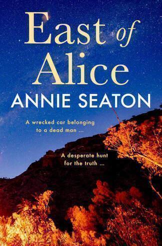 East of Alice by Annie Seaton - Red Kangaroo Books