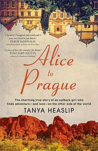 Alice to Prague by Tanya Heaslip - Red Kangaroo Books