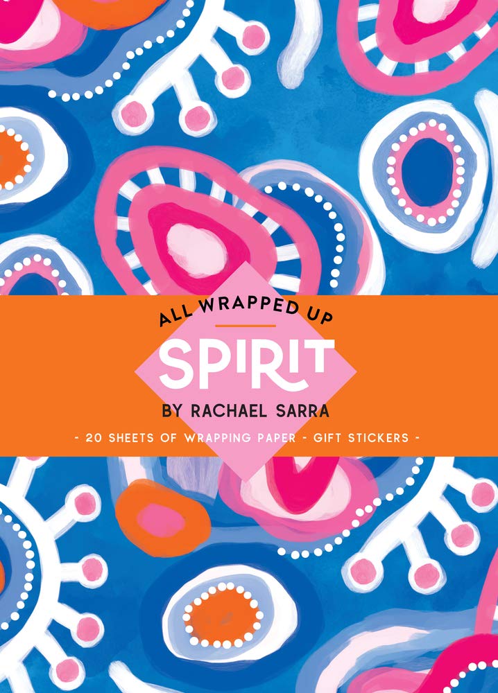 All Wrapped Up: Spirit by Rachael Sarra - Red Kangaroo Books