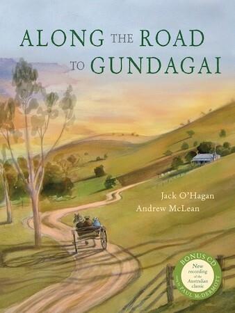 Along the Road to Gundagai + CD by Jack O'Hagan and Andrew McLean - Red Kangaroo Books
