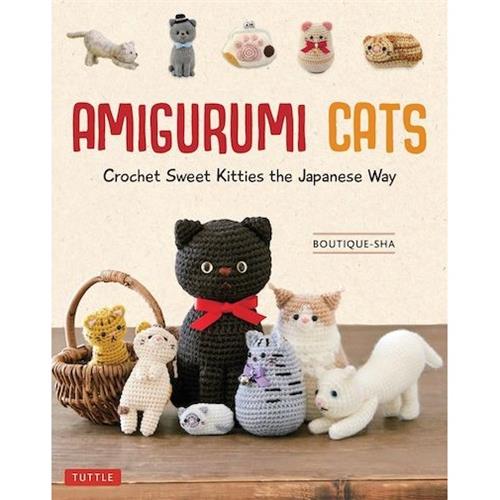Amigurumi Cats: Crochet Sweet Kitties the Japanese Way (24 Projects of Cats to Crochet) - Red Kangaroo Books