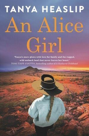 An Alice Girl by Tanya Heaslip - Red Kangaroo Books