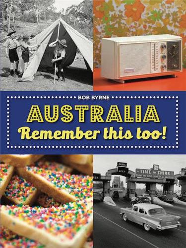 Australia Remember This Too! - Red Kangaroo Books