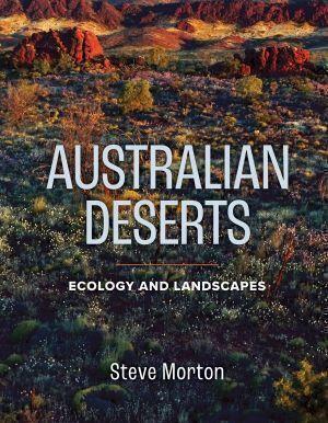 Australian Deserts by Steve Morton - Red Kangaroo Books