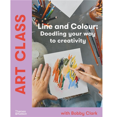 Art Class: Line and Colour by Bobby Clark - Red Kangaroo Books