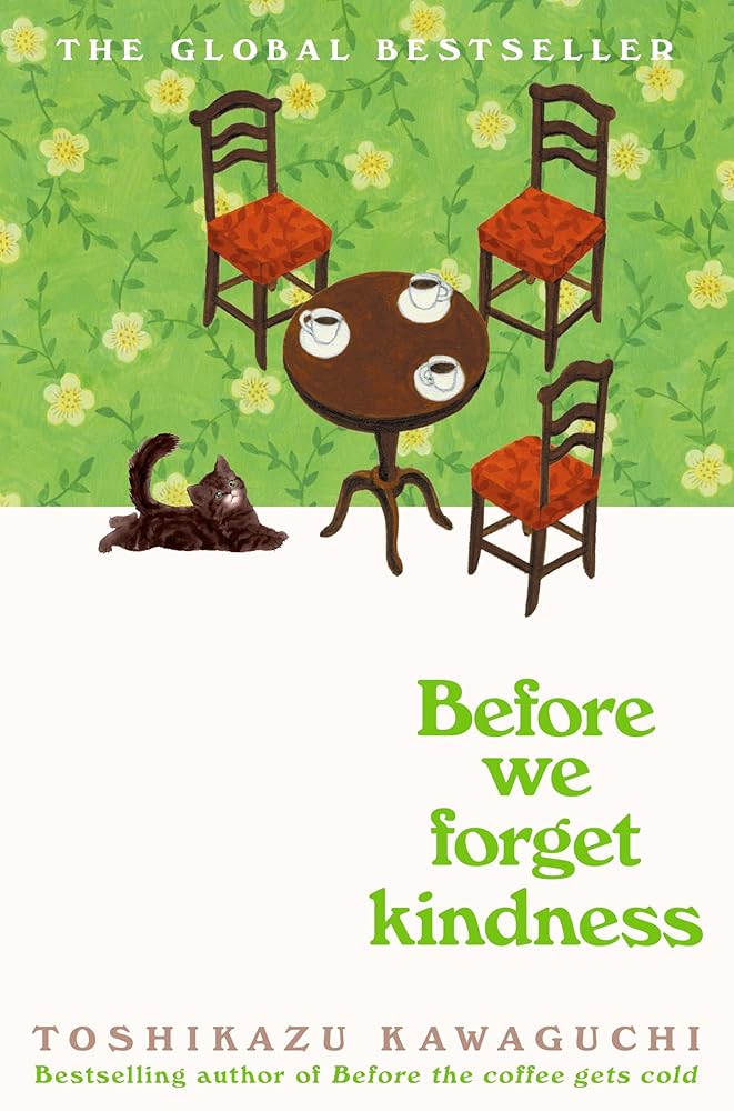 Before We Forget Kindness by Kawaguchi Toshikazu - Red Kangaroo Books