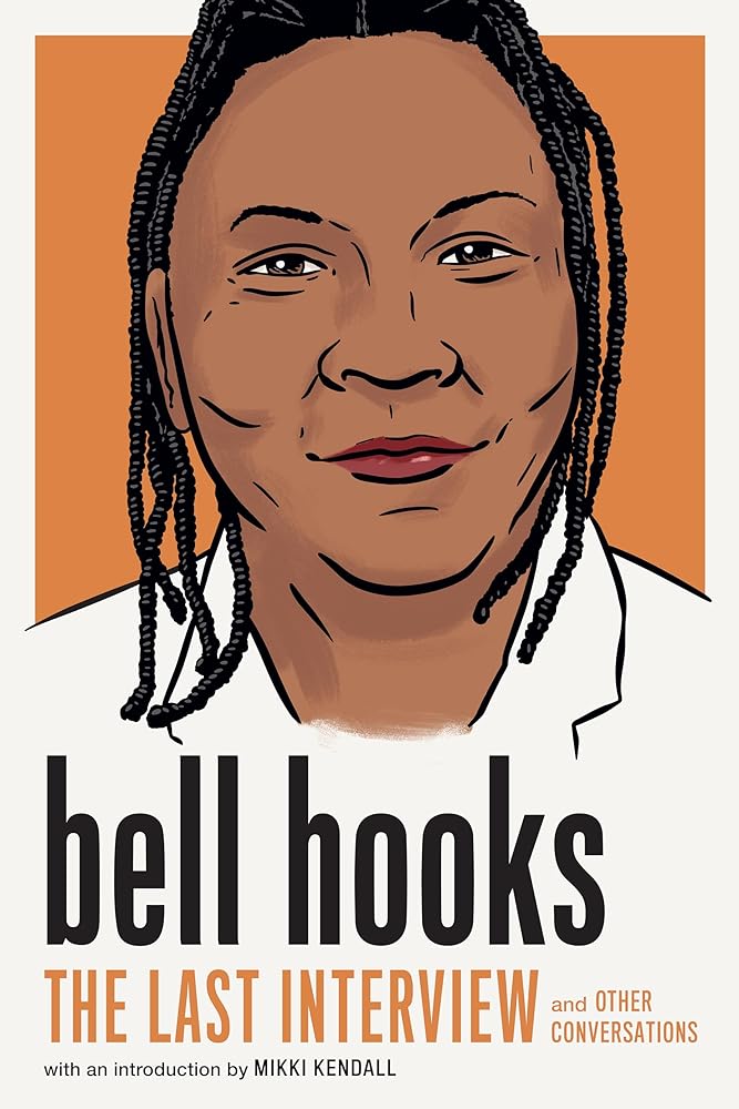 bell hooks: The Last Interview: and Other Conversations - Red Kangaroo Books