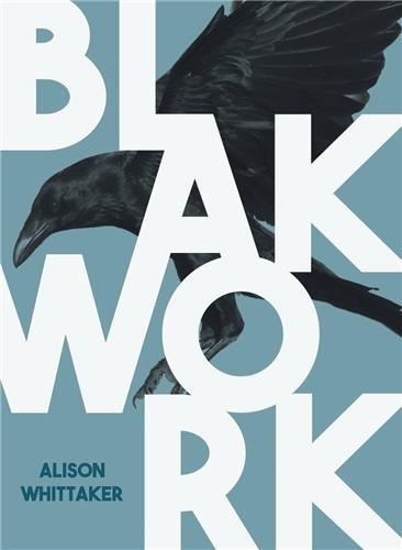 Blakwork by Alison Whittaker - Red Kangaroo Books