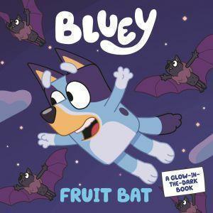 Bluey Fruit Bat - Red Kangaroo Books
