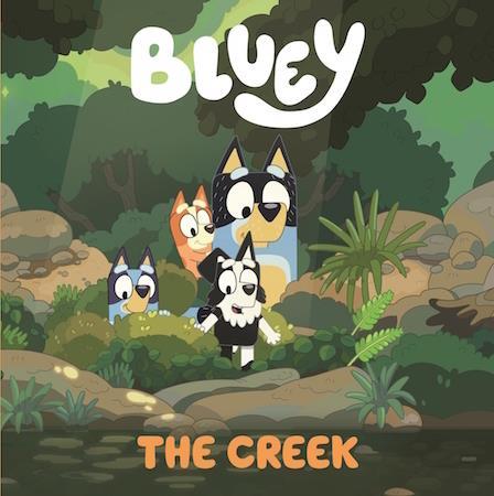 Bluey: The Creek by Bluey - Red Kangaroo Books