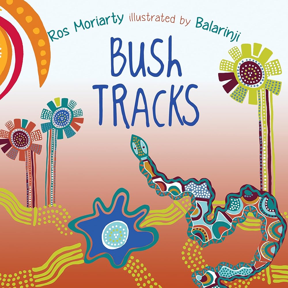 Bush Tracks by Ros Moriarty, Balarinji (board book) - Red Kangaroo Books