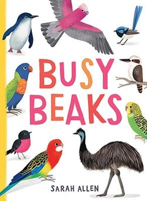 Busy Beaks by Sarah Allen - Red Kangaroo Books