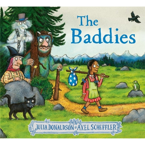The Baddies by Julia Donaldson