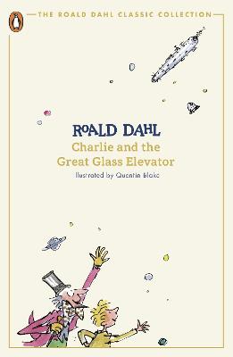 Charlie and the Great Glass Elevator by Roald Dahl (Classic Collection) - Red Kangaroo Books