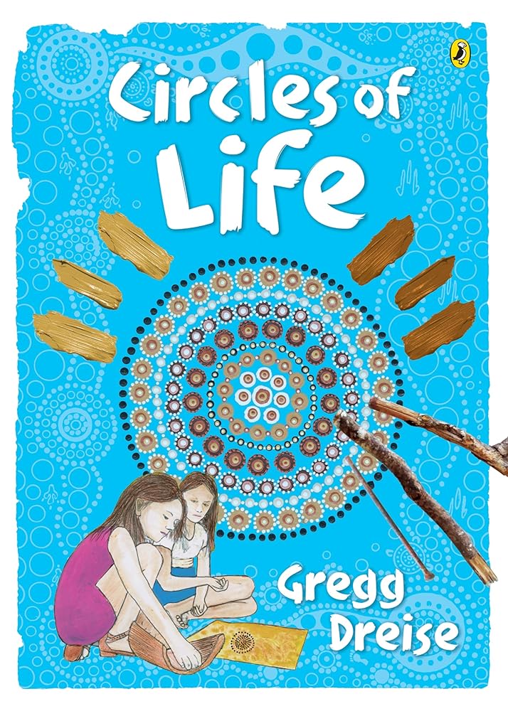 Circles of Life by Gregg Dreise - Red Kangaroo Books