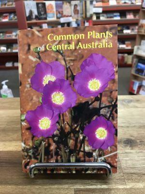 Common Plants of Central Australia - Red Kangaroo Books