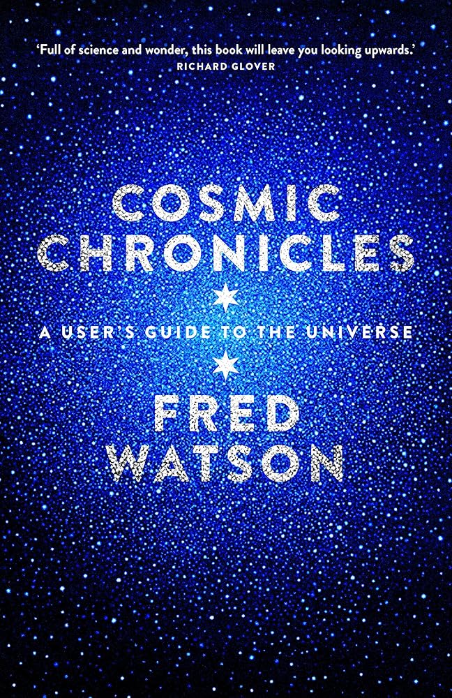 Cosmic Chronicles by Fred Watson - Red Kangaroo Books