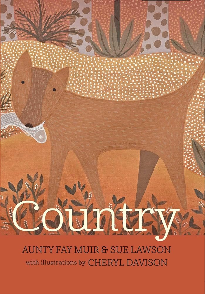 Country by Aunty Fay Muir and Sue Lawson - Red Kangaroo Books