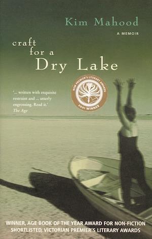Craft For A Dry Lake by Kim Mahood - Red Kangaroo Books