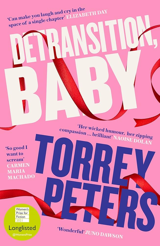 Detransition, Baby: Longlisted for the Women's Prize 2021 and Top Ten The Times Bestseller by Torrey Peters - Red Kangaroo Books