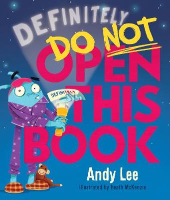 Do Not Open this Book (Definitely) by Andy Lee - Red Kangaroo Books