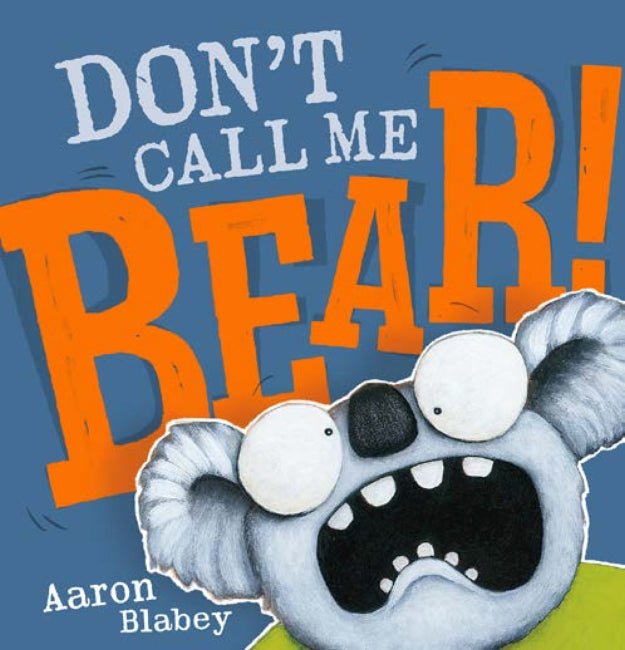 Dont' call me bear - Red Kangaroo Books