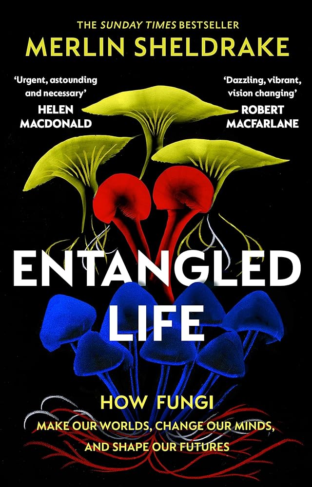 Entangled Life by Merlin Sheldrake - Red Kangaroo Books