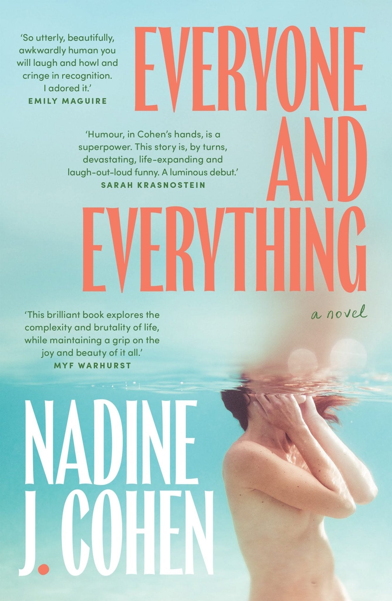 Everyone and Everything by Nadine J Cohen - Red Kangaroo Books