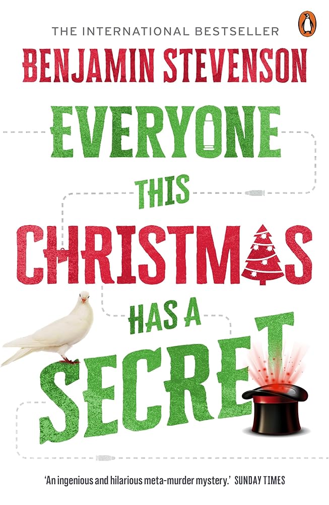 Everyone this Christmas has a Secret by Benjamin Stevenson (out 22 October 2024) - Red Kangaroo Books